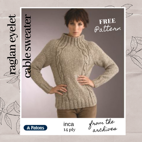 Vintage Raglan Eyelet Cable Sweater (free e-pattern)