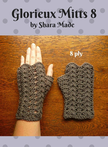 312 Glorieux 8ply Crochet Mitts (e-pattern)