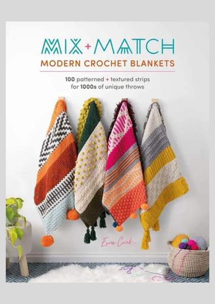 Mix + Match Modern Crochet Blankets