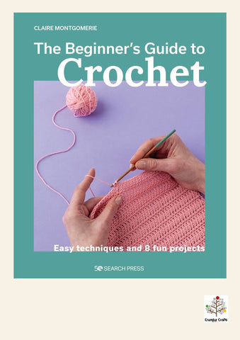 The Beginner's Guide to Crochet