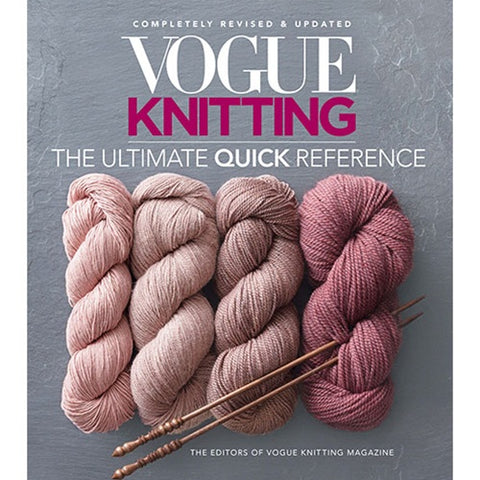 Vogue Knitting: The Ultimate Quick Reference